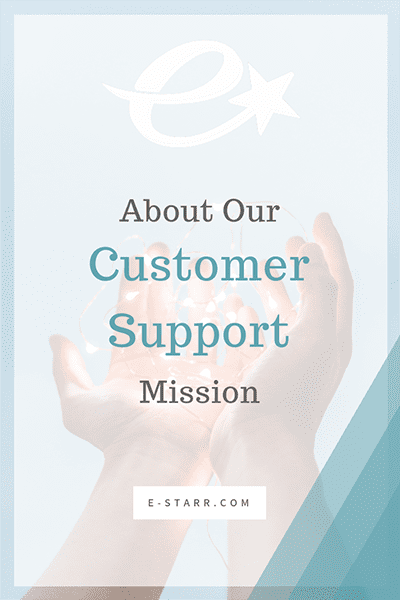 About Our Customer Support Mission